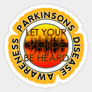 LET YOUR VOICE BE HEARD Parkinsons Disease Sticker